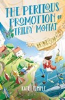 The Perilous Promotion of Trilby Moffat - Kate Temple - 9780734420923