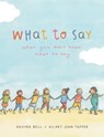 What to Say When You Don't Know What to Say - Davina Bell - 9780734421135