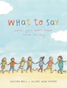 What to Say When You Don't Know What to Say - Davina Bell - 9780734421142