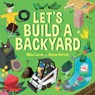 Let's Build a Backyard - Mike Lucas - 9780734421296
