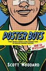 Poster Boys - Scott Woodard - 9780734423801