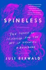 Spineless - Juli Berwald - 9780735211285