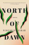 North of Dawn - Nuruddin Farah - 9780735214248