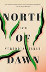 North of Dawn - Nuruddin Farah - 9780735214255