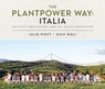 The Plantpower Way: Italia - Rich Roll ; Julie Piatt - 9780735217607