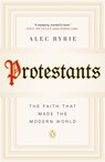 Protestants - Alec Ryrie - 9780735222816