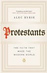 Ryrie, A: Protestants - RYRIE,  Alec - 9780735222823