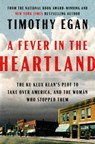 A Fever in the Heartland - Timothy Egan - 9780735225268