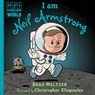 I am Neil Armstrong - Brad Meltzer - 9780735228726