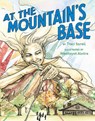 At the Mountain's Base - Traci Sorell - 9780735230606