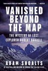 Vanished Beyond the Map - Adam Shoalts - 9780735236868