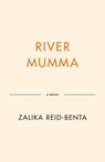 River Mumma - Zalika Reid-Benta - 9780735244771
