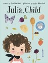Julia, Child - Kyo Maclear - 9780735264014