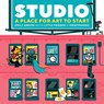 Studio: A Place for Art to Start - Emily Arrow ; James Buchanan ; Melissa Buchanan - 9780735264854