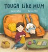 Tough Like Mum - Lana Button - 9780735265998