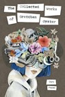 The Collected Works of Gretchen Oyster - Cary Fagan - 9780735266223