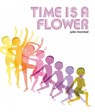 Time is a Flower - Julie Morstad - 9780735267541