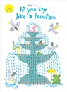 If You Cry Like A Fountain - Noemi Vola - 9780735270503