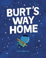 Burt's Way Home - John Martz - 9780735271036