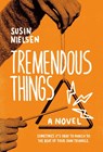 Tremendous Things - Susin Nielsen - 9780735271227