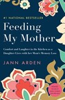 Feeding My Mother - Jann Arden - 9780735273948