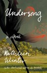 Undersong - Kathleen Winter - 9780735278233