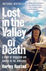 Lost in the Valley of Death - Harley Rustad - 9780735279483