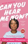 Can You Hear Me Now? - Celina Caesar-Chavannes - 9780735279612