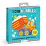 I Dig Bubbles! Color Magic Bath Book - Mudpuppy - 9780735383708