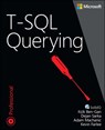 T-SQL Querying - Itzik Ben-Gan ; Adam Machanic ; Dejan Sarka ; Kevin Farlee - 9780735685048