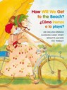 SPA-HOW WILL WE GET TO THE BEA - Brigitte Luciani - 9780735820388