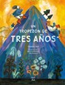 Un tropezon de tres anos - Dayeon Auh ; Maria Jose Ferrada - 9780735845787