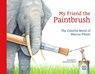 My Friend the Paintbrush - Marcus Pfister ; David Henry Wilson - 9780735845947