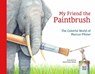 My Friend the Paintbrush - Marcus Pfister ; David Henry Wilson - 9780735845947