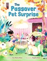 The Passover Pet Surprise - Ana Maria Shua ; Angeles Ruiz - 9780735846081
