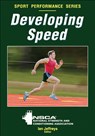 Developing Speed - Ian Jeffreys ; NSCA -National Strength & Conditioning Association - 9780736083287