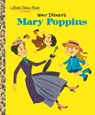 Walt Disney's Mary Poppins (Disney Classics) - Annie North Bedford ; Al White - 9780736434683