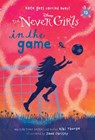 Never Girls #12: In the Game (Disney: The Never Girls) - Kiki Thorpe - 9780736435277