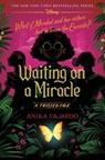 Waiting on a Miracle: A Twisted Tale - Anika Fajardo - 9780736447614