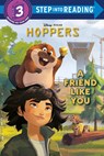 A Friend Like You (Disney/Pixar Hoppers) - Random House Disney - 9780736490559