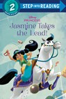 Jasmine Takes the Lead! (Disney Princess) - Random House Disney - 9780736490689