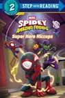 Spidey and His Amazing Friends: Super Hero Hiccups (Marvel) - Random House Disney - 9780736490931