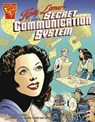Hedy Lamarr and a Secret Communication System - Trina Robbins - 9780736896412