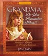 Grandma, Do You Remember When? - Hope Lyda - 9780736910507