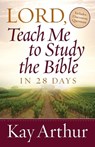 Lord, Teach Me to Study the Bible in 28 Days - Kay Arthur - 9780736923835