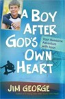A Boy After God's Own Heart - Jim George - 9780736945028