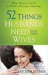 52 Things Husbands Need from Their Wives - Jay Payleitner - 9780736954853