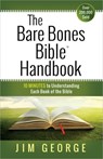 The Bare Bones Bible Handbook - Jim George - 9780736958189