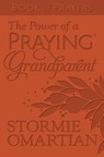 Omartian, S: Power of a Praying Grandparent Book of Prayers - Stormie Omartian - 9780736971058
