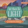 Let There Be Light - Danielle Hitchen - 9780736972369
